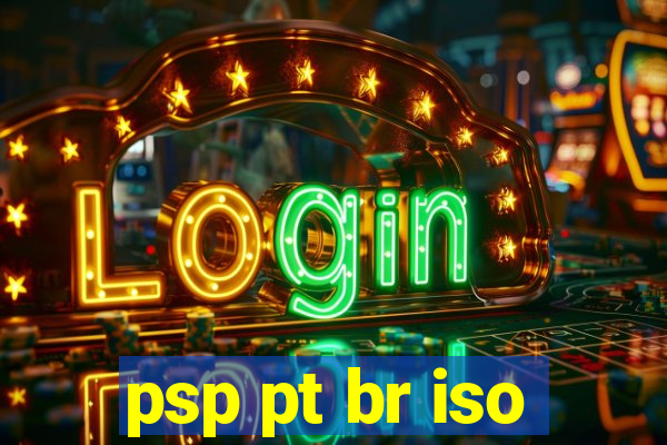 psp pt br iso